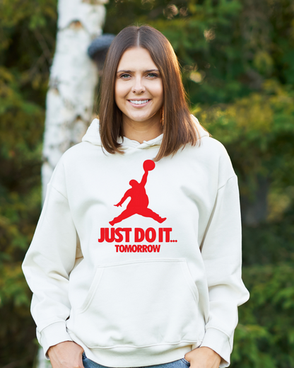 Do it Tomorrow Hoodie Sweatshirt | Kanhna Sarcasm